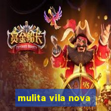 mulita vila nova